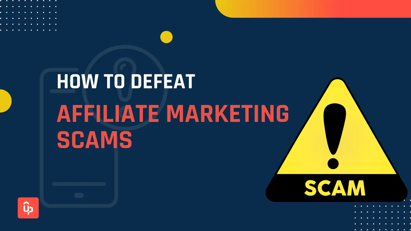 How to defeat affiliate marketing scams