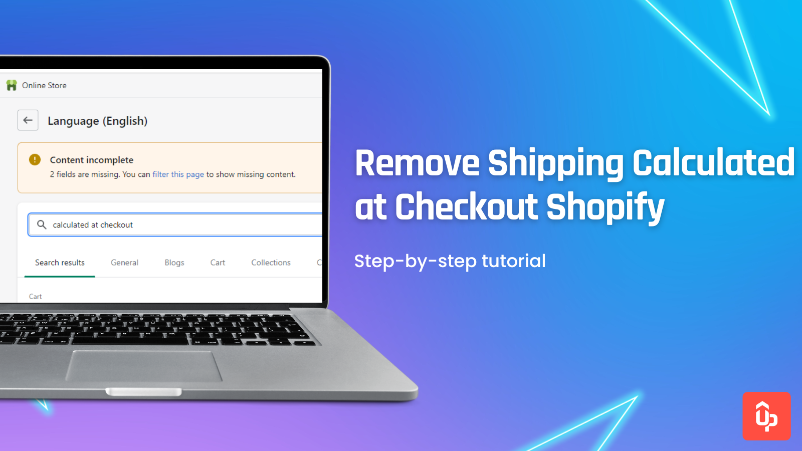 Remove Shipping Calculated at Checkout Shopify blog post by uppromote
