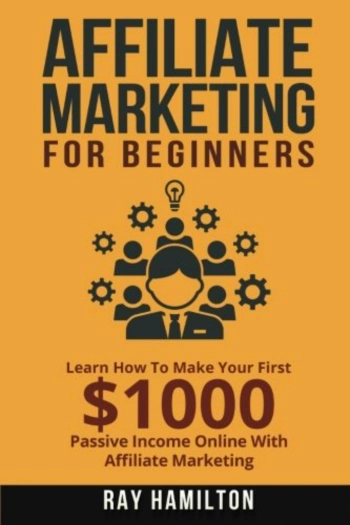 The front cover of Affiliate Marketing by Ray Hamilton