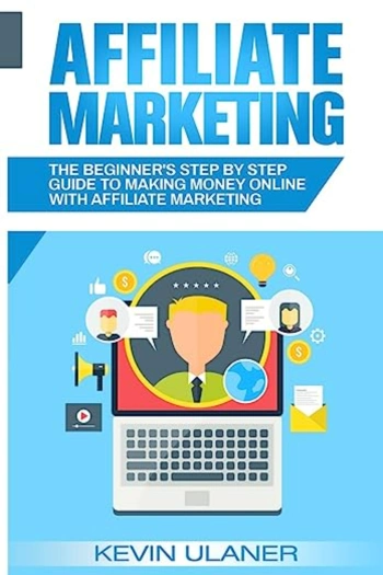 The front cover of the affiliate marketing book by Kevin Ulaner