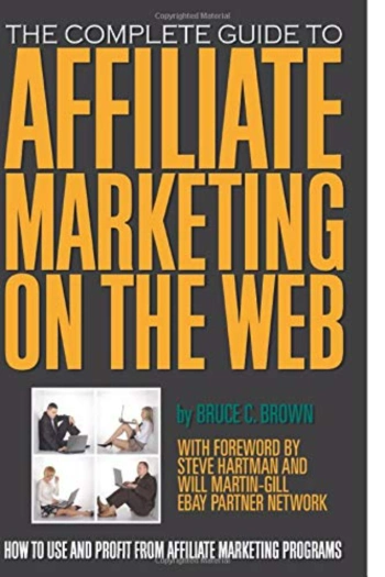 The front cover of The Complete Guide to Affiliate Marketing on the Web