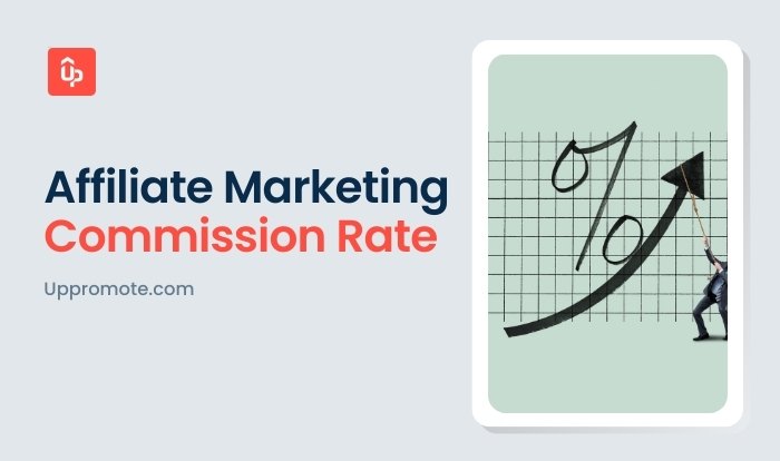 Affiliate programs commission rate