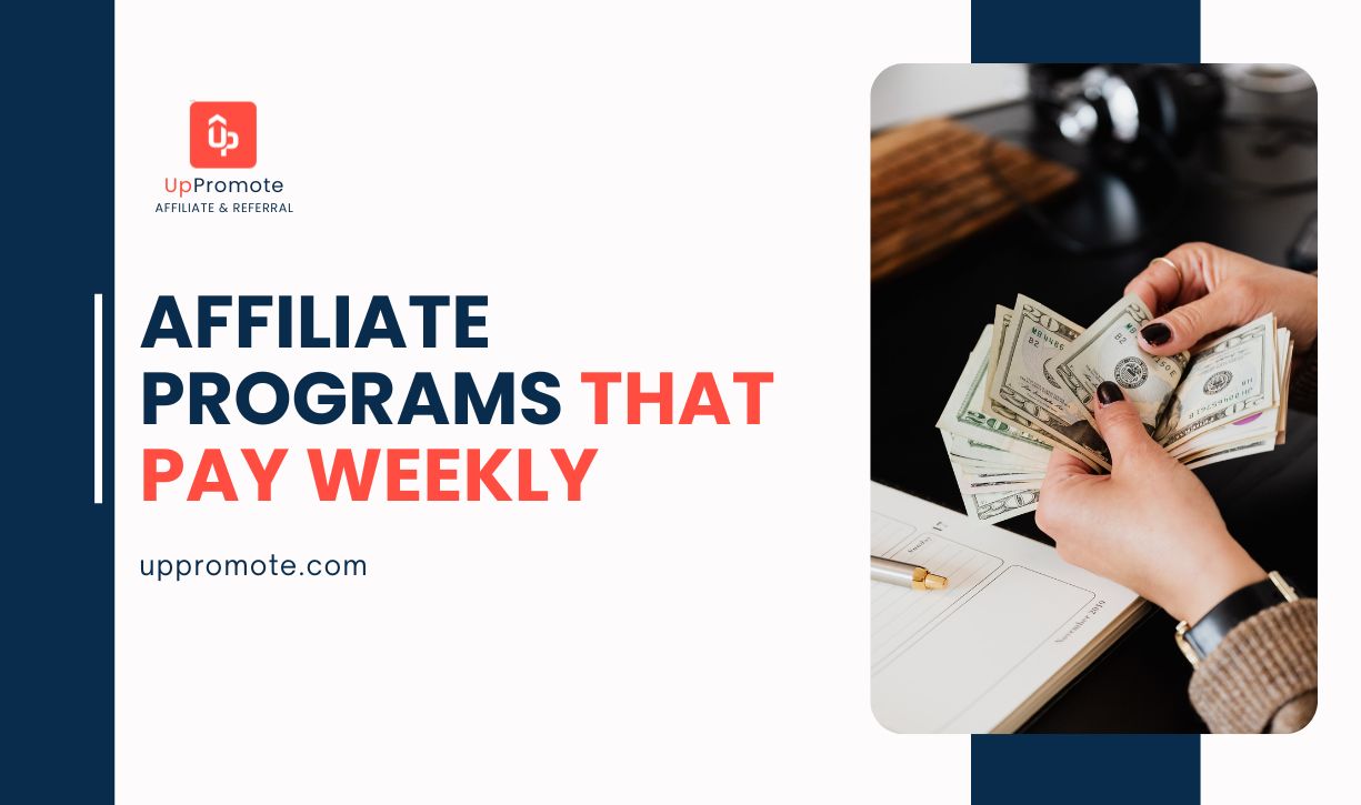 Best Affiliate Programs That Pay Weekly