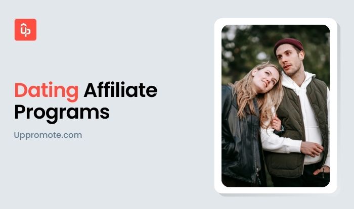 Dating affiliate Programs