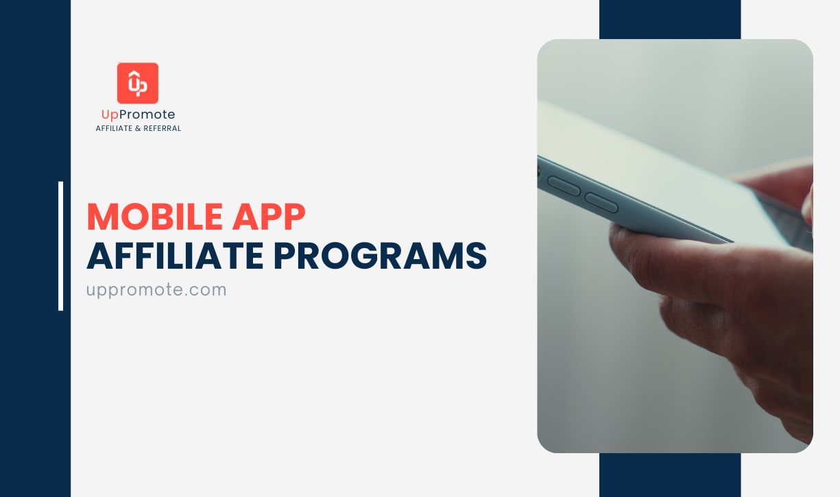 Mobile App Affiliate Programs