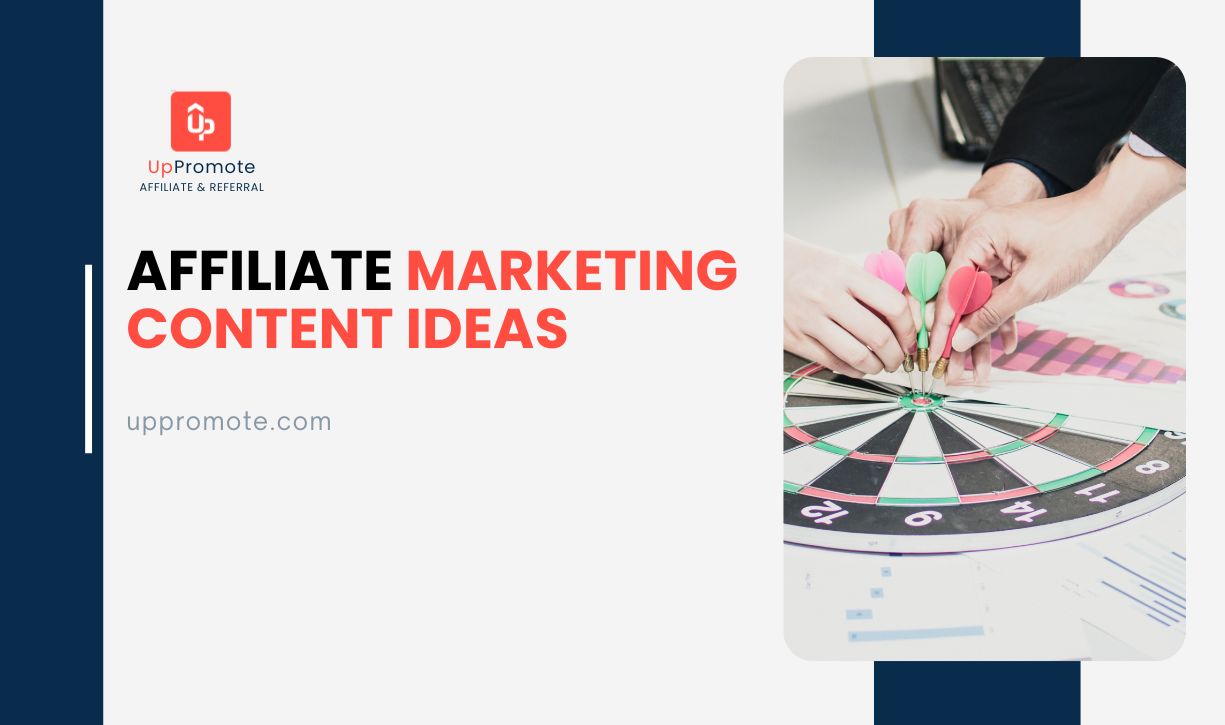 affiliate marketing content ideas