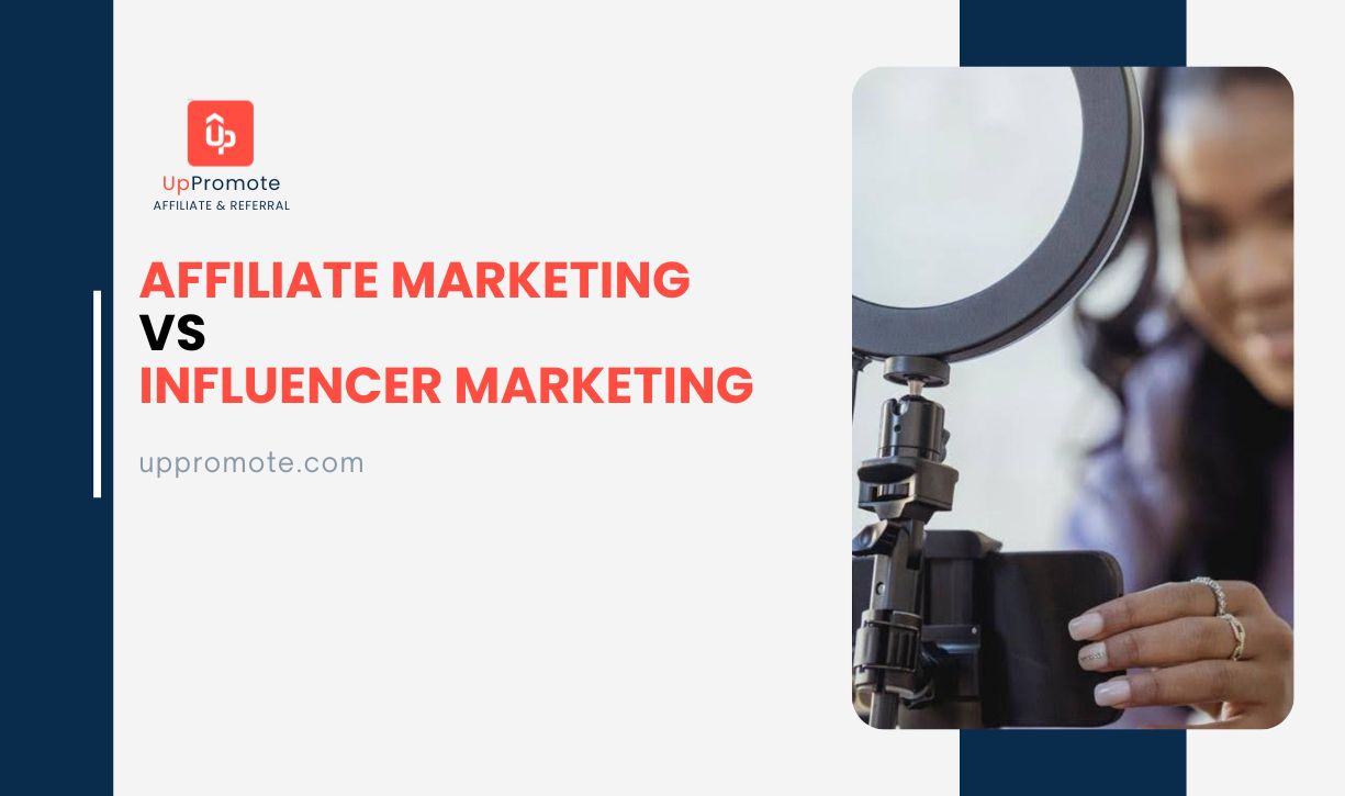 Maximize Results: Affiliate Vs. Influencer Marketing Strategies