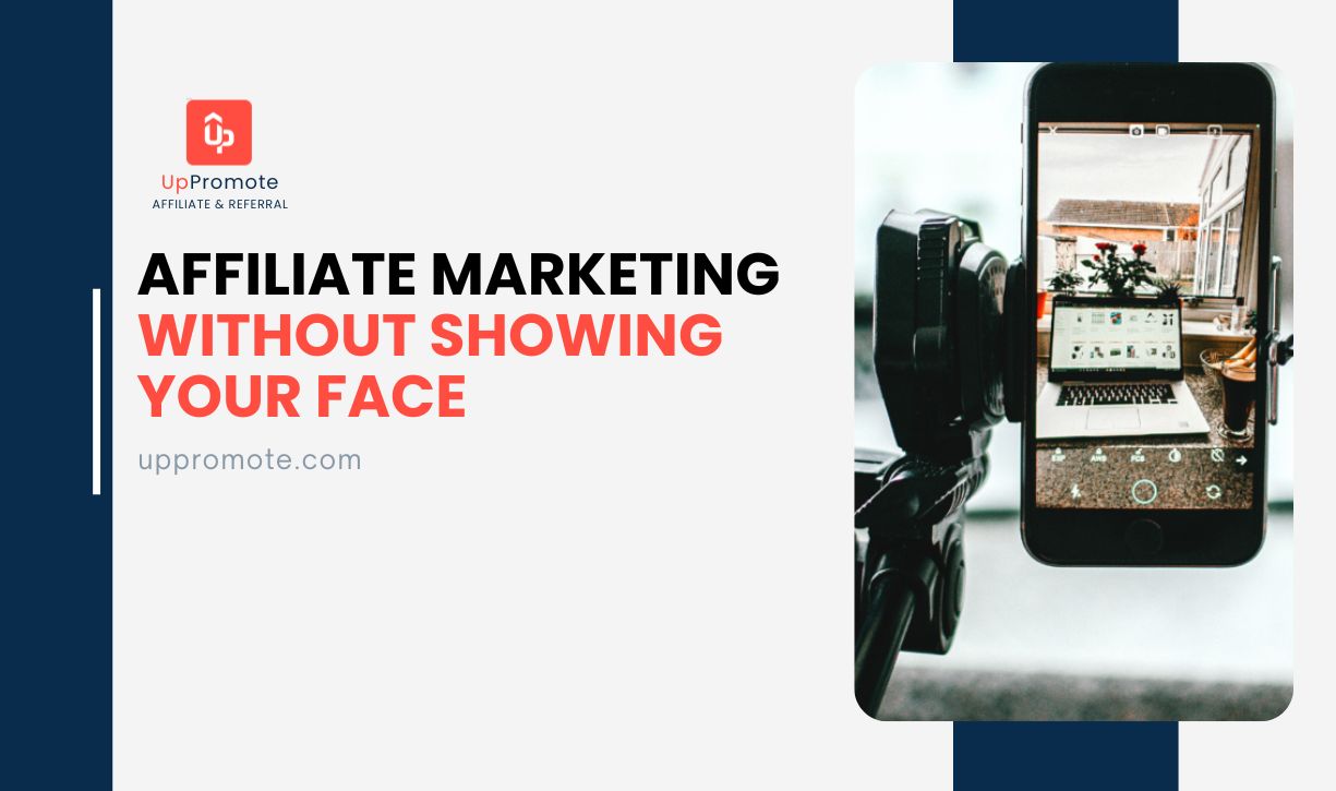 How to Do Affiliate Marketing Without Showing Your Face: Stealth Strategies