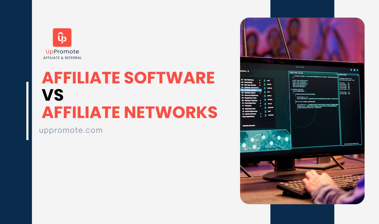 affiliate software vs affiliate networks