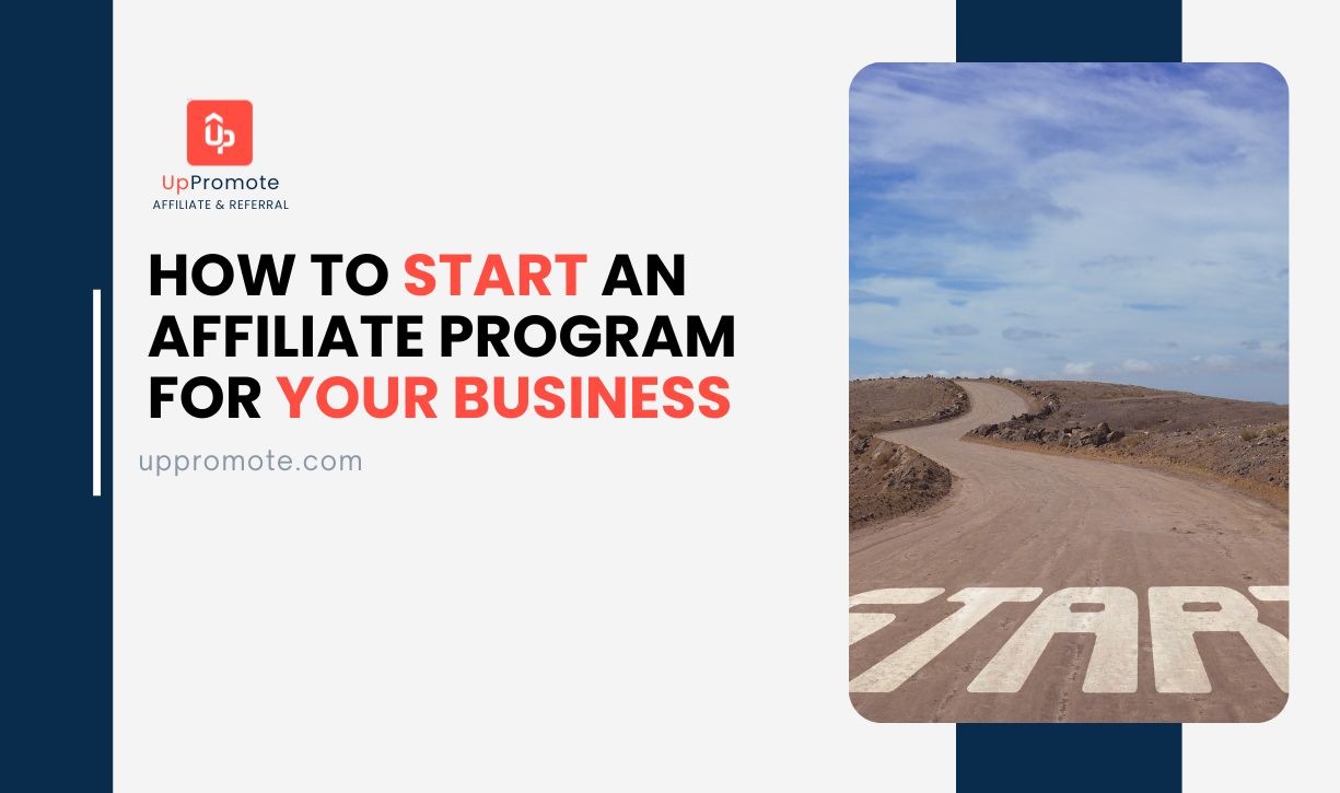 how to start an affiliate program for your business