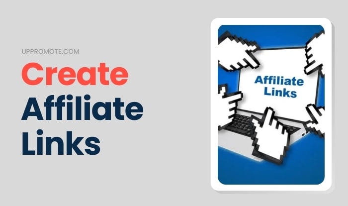 How To Create Affiliate Links